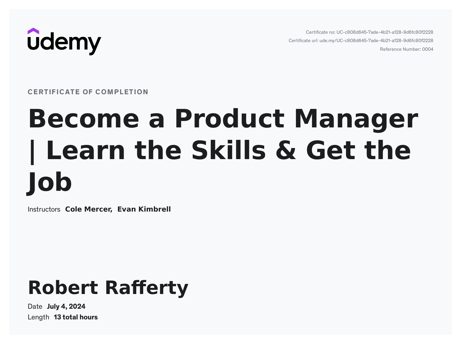 Robert Rafferty Become a Product Manager Course Certificate